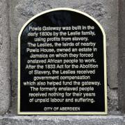 The plaque looks to demonstrate how proceeds of slavery flowed from the Caribbean to the northeast of Scotland